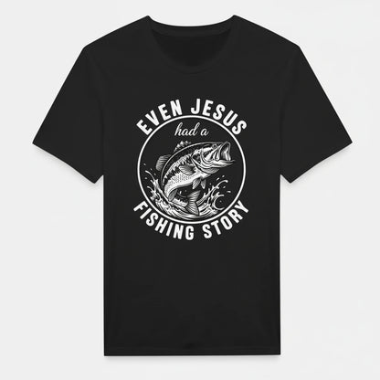 Even Jesus Fishing Story